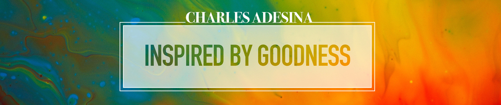 CHARLES ADESINA - Inspired By Goodness